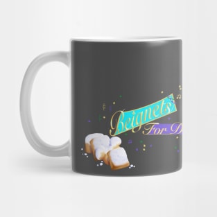 Beignets For Day Mug